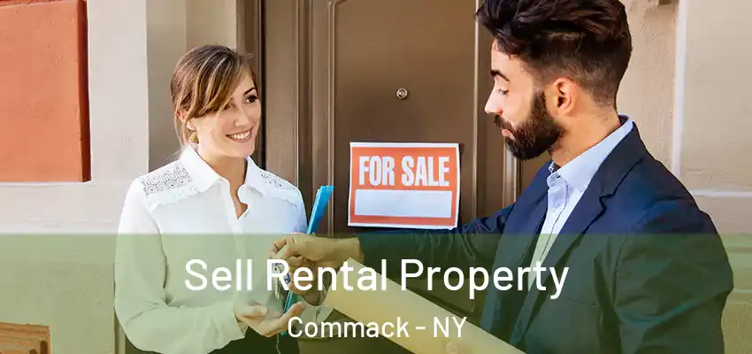  Sell Rental Property Commack - NY